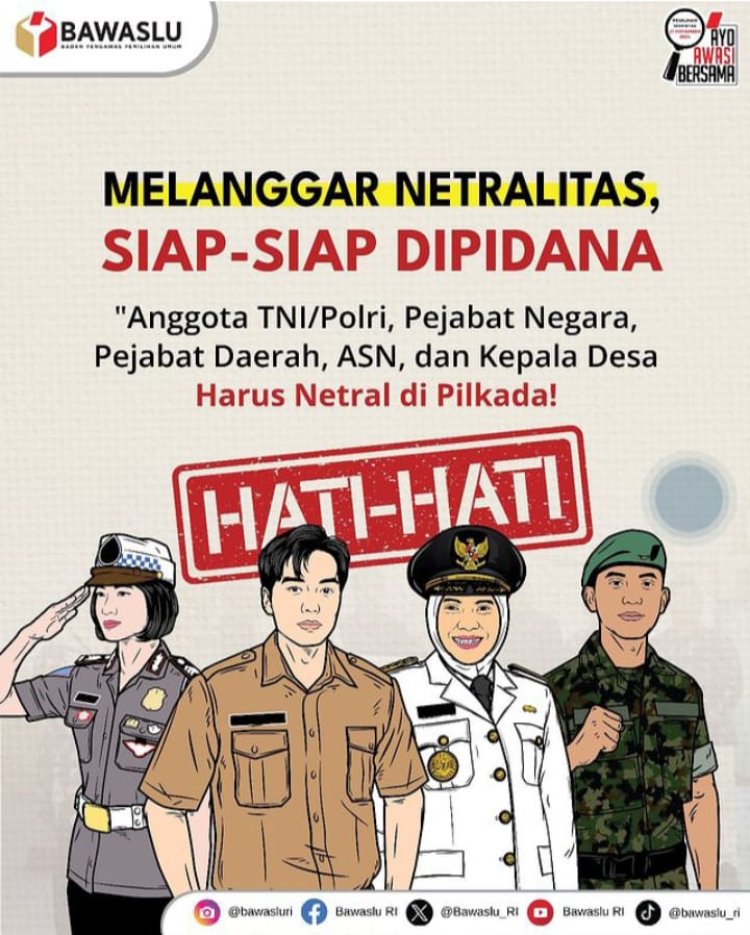 " JANJI KOSONG ATAU BUKTI NYATA ? NETRALITAS APARATUR NEGARA DI PILKADA 2024 UJIAN TERBESAR DEMOKRASI INDONESIA " 