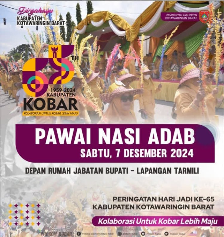 " PAWAI NASI ADAB SAMBUT HUT KE-65 KABUPATEN KOTAWARINGIN BARAT JADI AJANG PELESTARIAN BUDAYA DAN PROMOSI DAERAH "